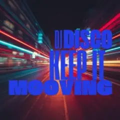 DJ Disco — Keep It Mooving
