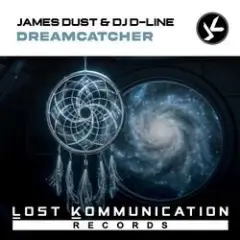 James Dust & DJ D-Line — Dreamcatcher (Extended Mix)