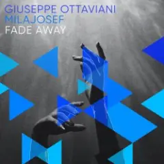 Giuseppe Ottaviani & Mila Josef — Fade Away