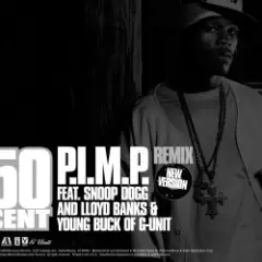 50 Cent feat. Snoop Dogg — P.I.M.P