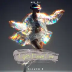 MD Dj & Oliver D — Lights Down Low