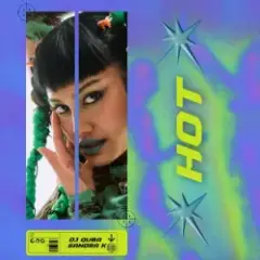 Dj Quba, Sandra K — Hot