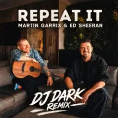 Repeat It (Dj Dark Remix)