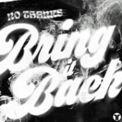 Bring It Back (Extended Mix)