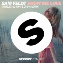 Обложка трека Show Me Love (Kryder & Tom Staar Remix)