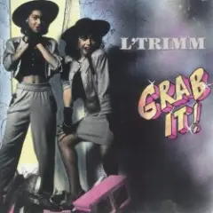 L'Trimm — Grab It