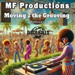 Moving 2 the Grooving (Vince Michaelson Remix)