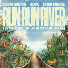 Run Run River (Angels Above Me)