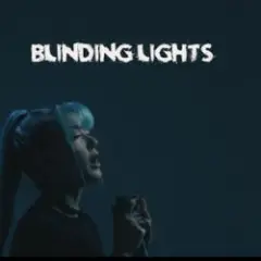 Blinding Lights