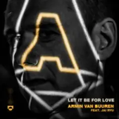 Armin van Buuren & JAI RYU — Let It Be For Love