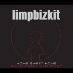 Home Sweet Home - Bittersweet Symphony