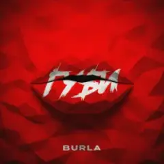 BURLA — Губи
