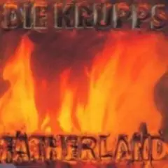 Die Krupps — Fatherland
