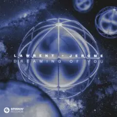 Lawrent & Jerome — Dreaming Of You