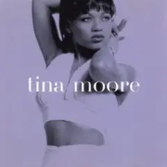 Tina Moore — Never Gonna Let You Go