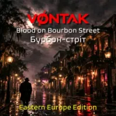 VØNTAK — Blood on Bourbon Street