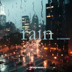 DJ GULYAEV — Rain