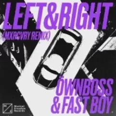Left & Right (Mxrcvry Remix)