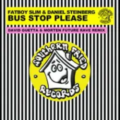 Bus Stop Please (David Guetta & MORTEN Remix)