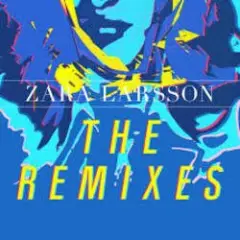 Zara Larsson — Lush Life (Zac Samuel Remix)
