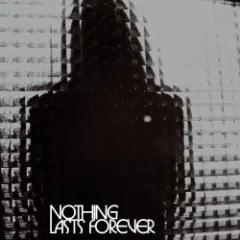 Your Home — Nothing Lasts Forever