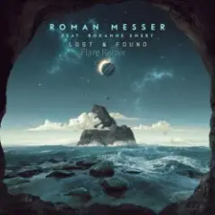 Lost & Found (Flare Remix)