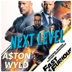 A$ton Wyld — Next Level