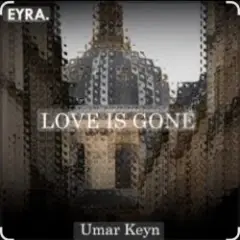 Love is Gone