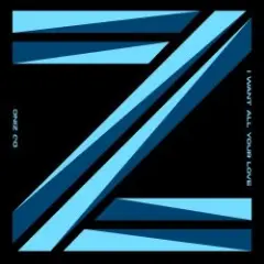 DJ Zinc — I Want All Your Love