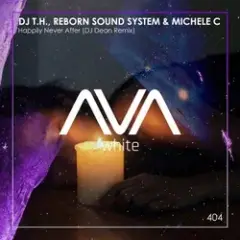Happily Never After (DJ Dean Remix)