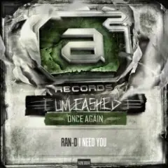 Ran-D — I Need You (Original Mix)
