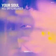 Hi.5, Dry & Bolinger — Your Soul