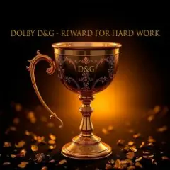 Dolby D&G — Reward for hard work