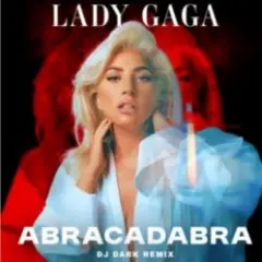 Abracadabra (Dj Dark Remix)