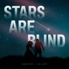 Stars Are Blind (Mentol & Juliet Cover Remix)