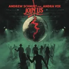 Andrew Schmidt feat. Andra Vox — Join Us