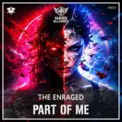 The Enraged — Part Of Me (Radio Edit)