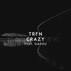 Crazy (feat. Siadou)
