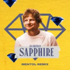 Ed Sheeran — Sapphire (Mentol Remix)