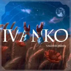 IVANKO (Vallhard remix)