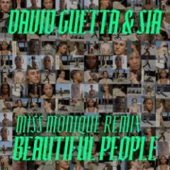 David Guetta & Sia — Beautiful People (Miss Monique Remix)