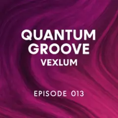 Quantum Groove 013