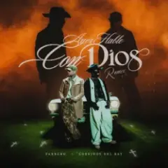 Corridos Del Rey & Farruko — Ayer Hable con Dios (Remix)