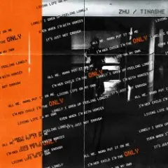 ZHU & Tinashe — Only