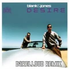 Desire (Darelloud Remix)