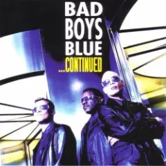 Bad Boys Blue — The Power Of The Night
