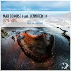 Max Denoise — Love Song (Radio Edit)