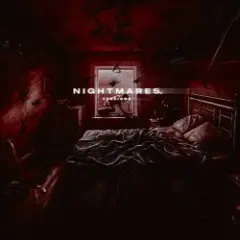 nightmares (slowed)