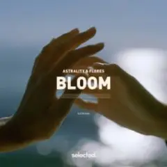 Astrality & FLORES — Bloom