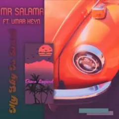 Umar Keyn & Mr Salama — My Sky Is Dark
